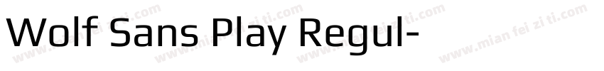Wolf Sans Play Regul字体转换